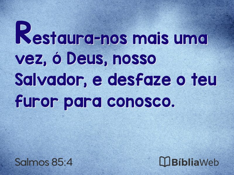 Salmos 85:4 em imagem para compartilhar