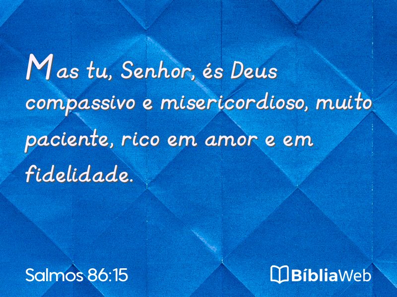 Salmos 86:15 em imagem para compartilhar