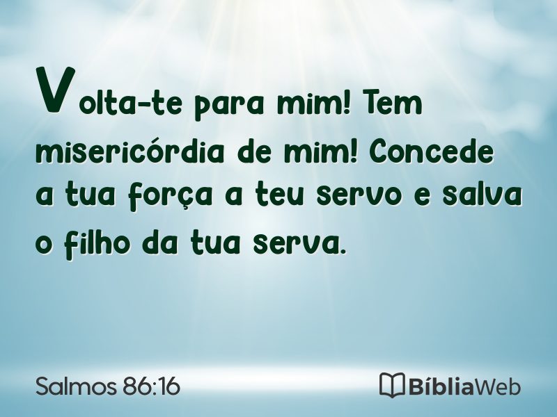 Salmos 86:16 em imagem para compartilhar