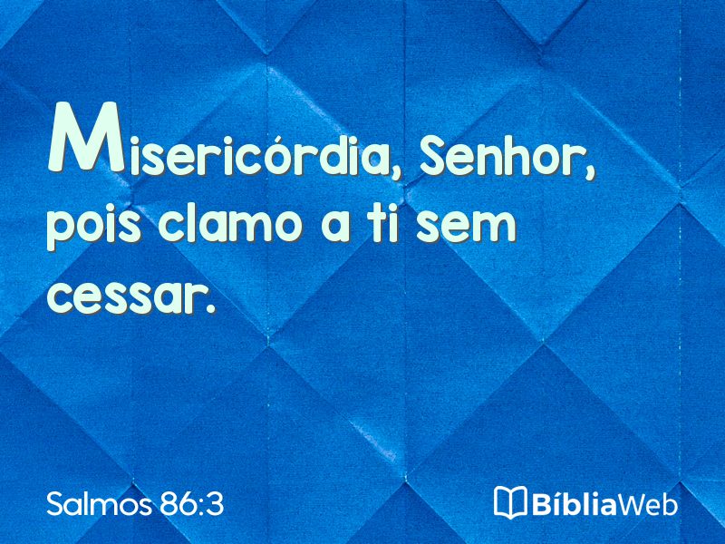 Salmos 86:3 em imagem para compartilhar