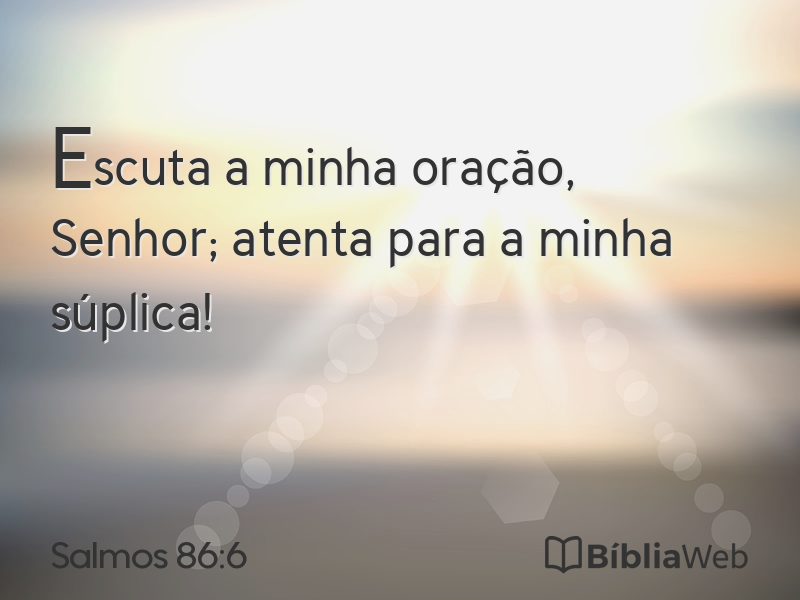 Salmos 86:6 em imagem para compartilhar