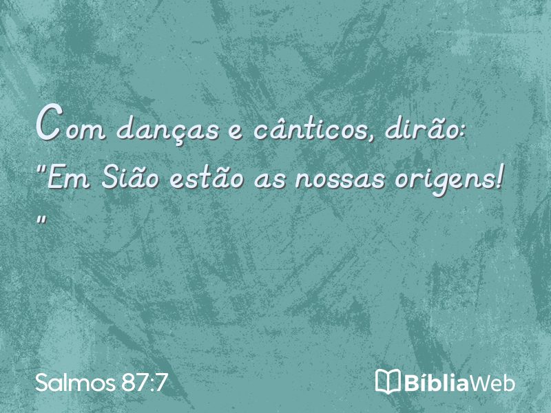 Salmos 87:7 em imagem para compartilhar