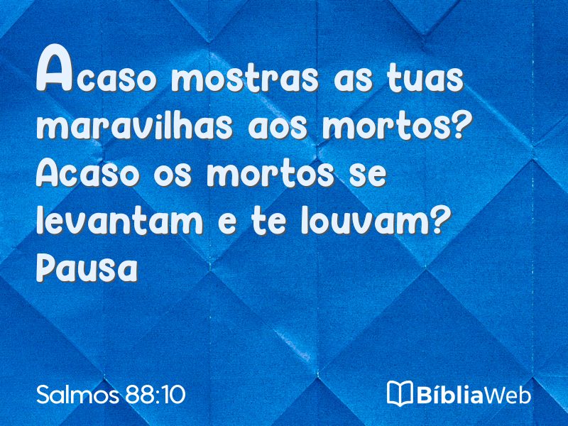 Salmos 88:10 em imagem para compartilhar