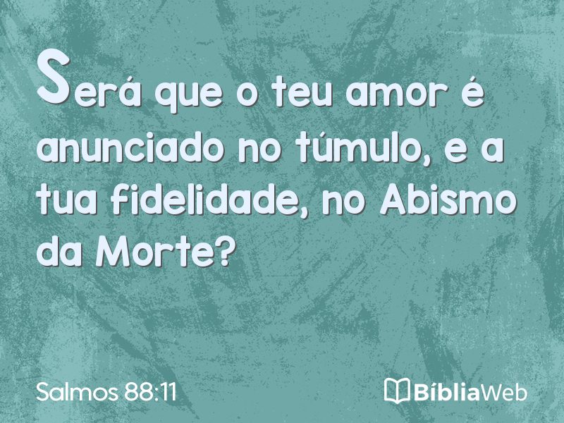 Salmos 88:11 em imagem para compartilhar