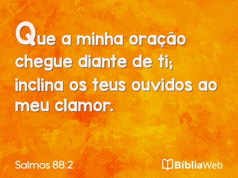 Salmos 88:2 em imagem para compartilhar