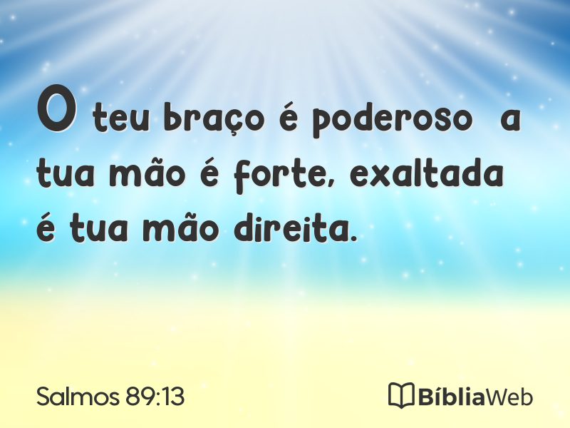 Salmos 89:13 em imagem para compartilhar