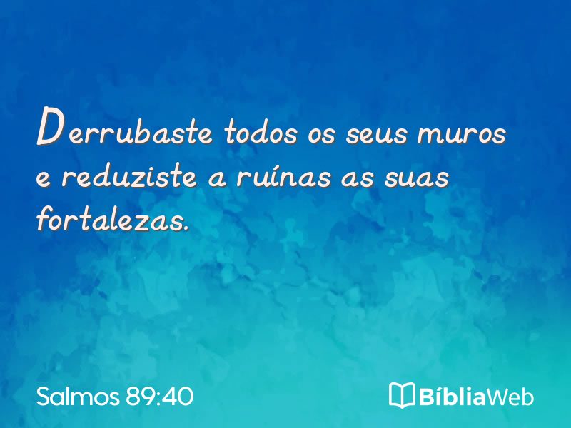 Salmos 89:40 em imagem para compartilhar