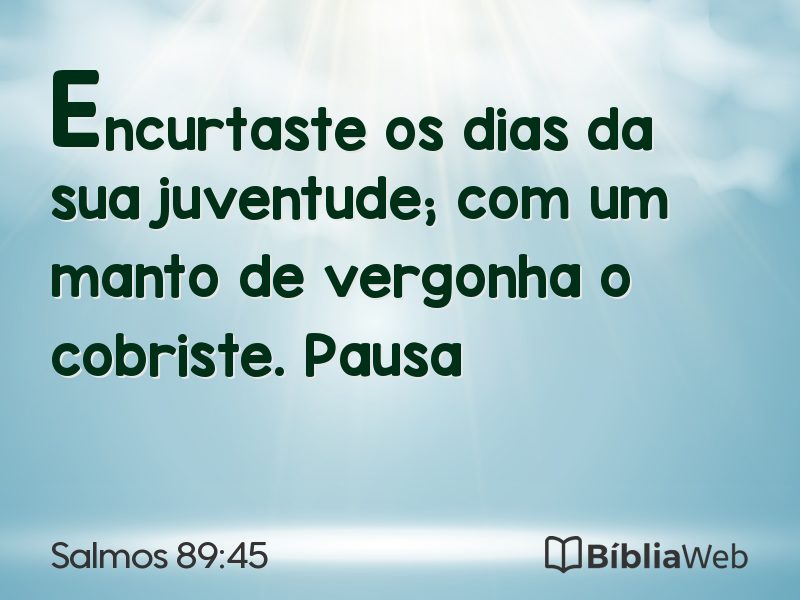 Salmos 89:45 em imagem para compartilhar