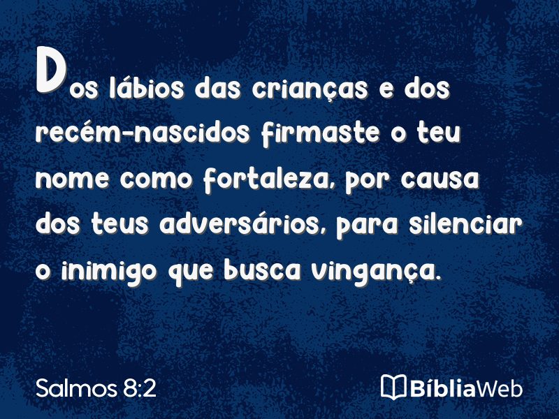 Salmos 8:2 em imagem para compartilhar