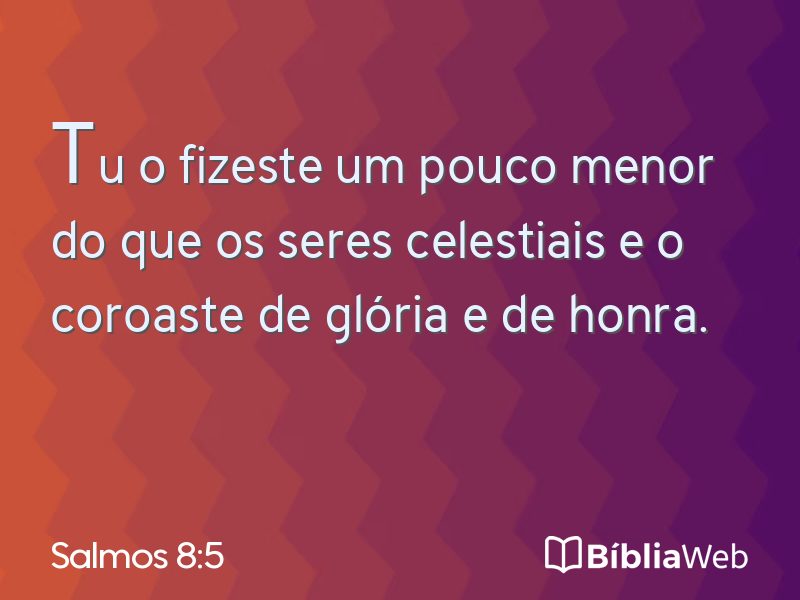 Salmos 8:5 em imagem para compartilhar