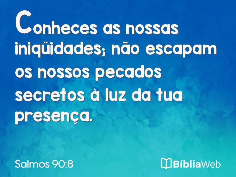 Salmos 90:8 em imagem para compartilhar