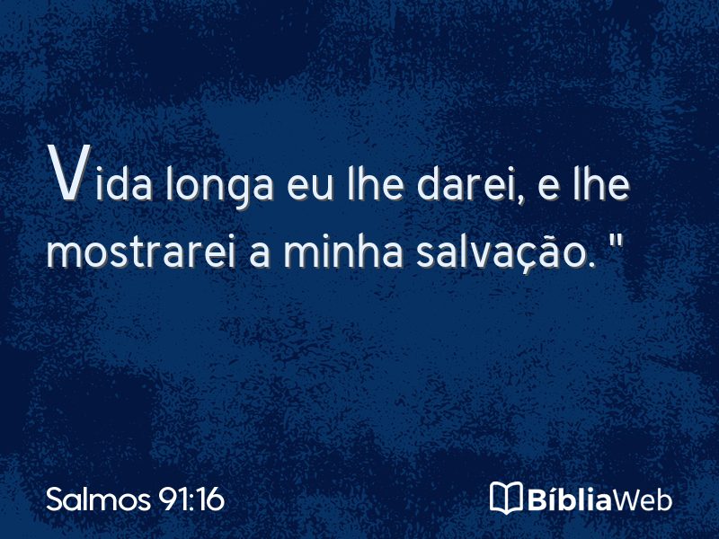 Salmos 91:16 em imagem para compartilhar