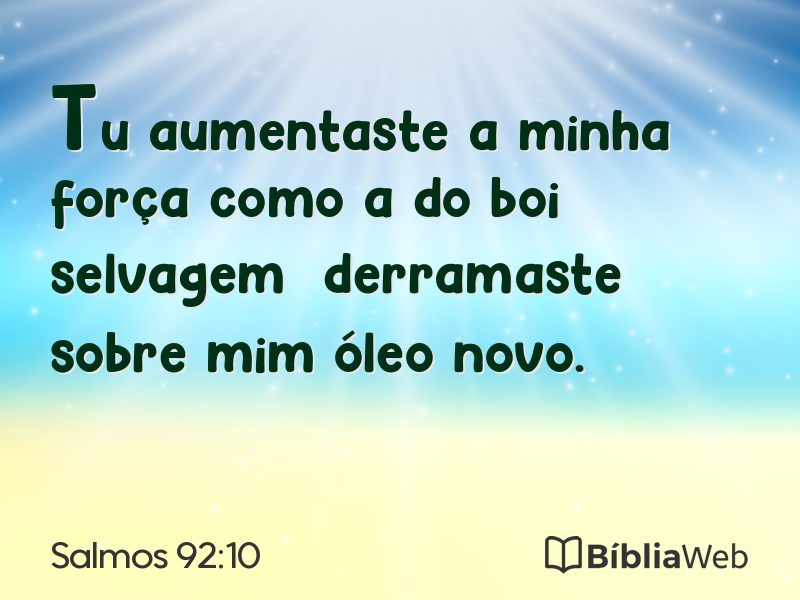 Salmos 92:10 em imagem para compartilhar