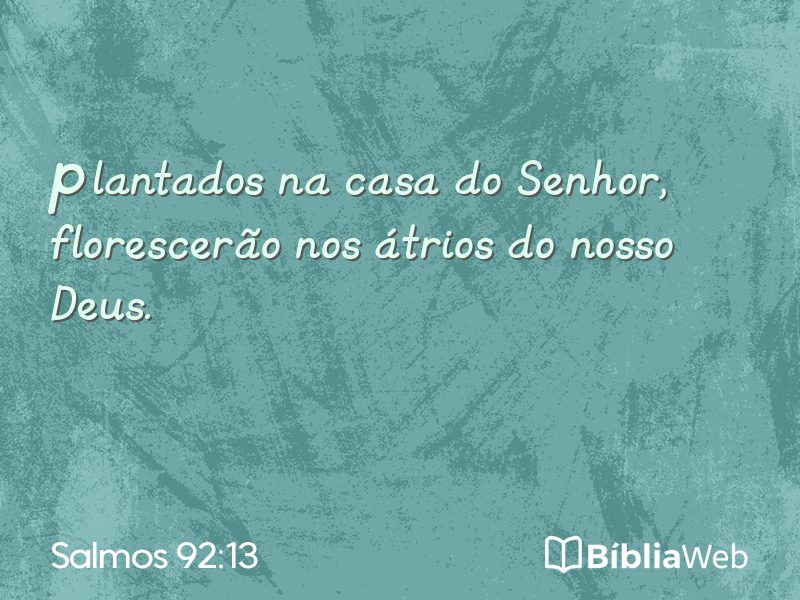 Salmos 92:13 em imagem para compartilhar