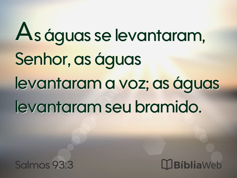 Salmos 93:3 em imagem para compartilhar