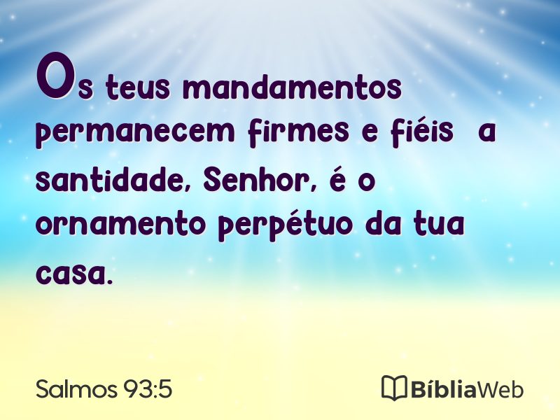 Salmos 93:5 em imagem para compartilhar