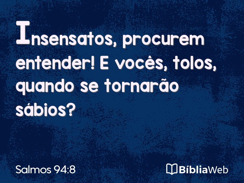 Salmos 94:8 em imagem para compartilhar