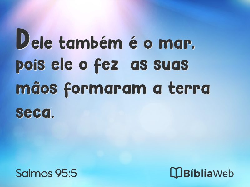Salmos 95:5 em imagem para compartilhar