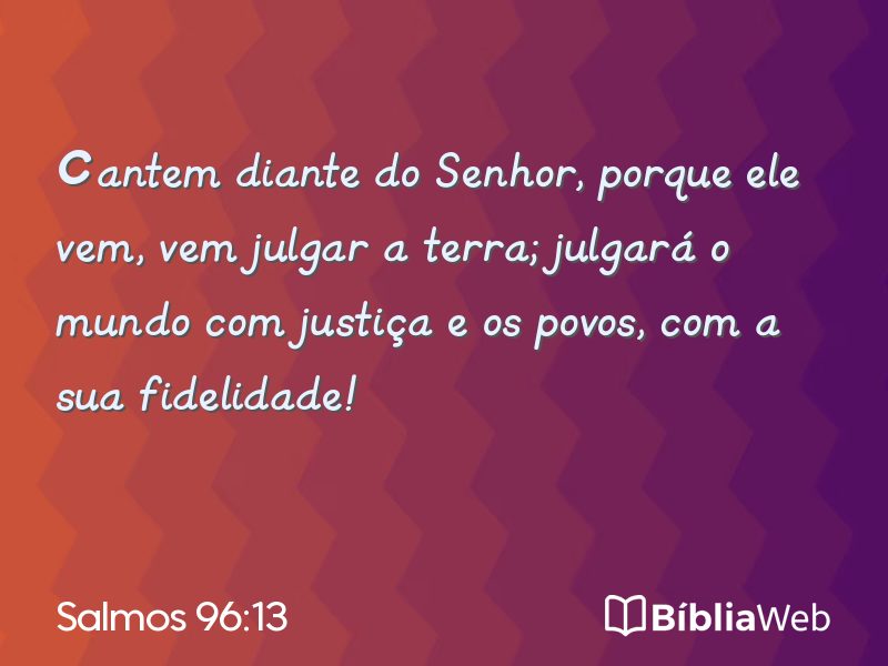Salmos 96:13 em imagem para compartilhar