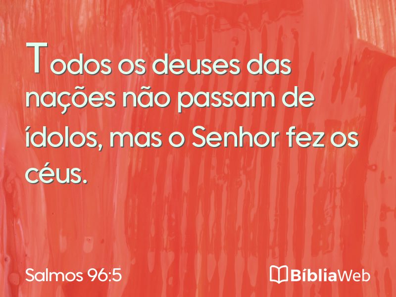 Salmos 96:5 em imagem para compartilhar
