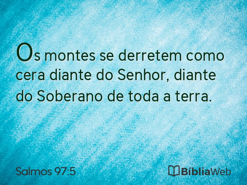 Salmos 97:5 em imagem para compartilhar