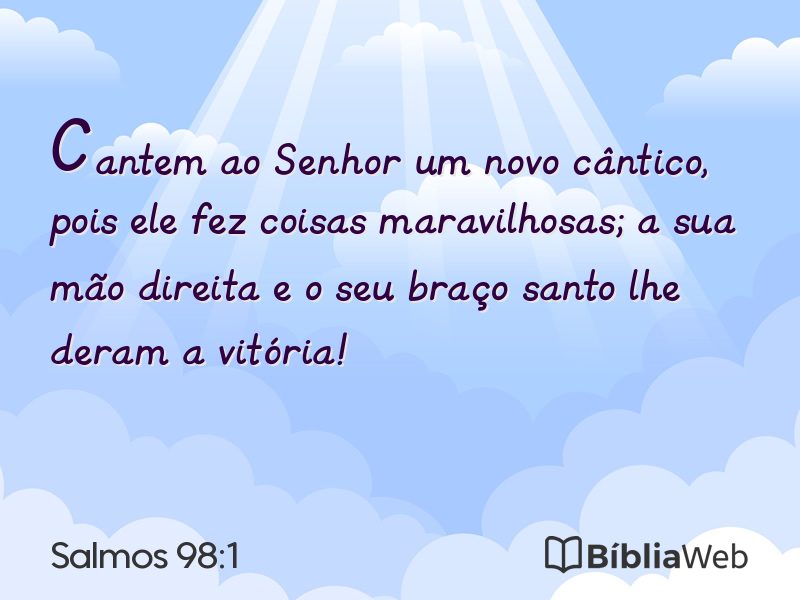 Salmos 98:1 em imagem para compartilhar