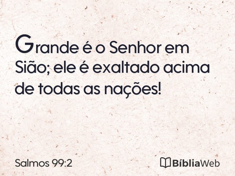 Salmos 99:2 em imagem para compartilhar