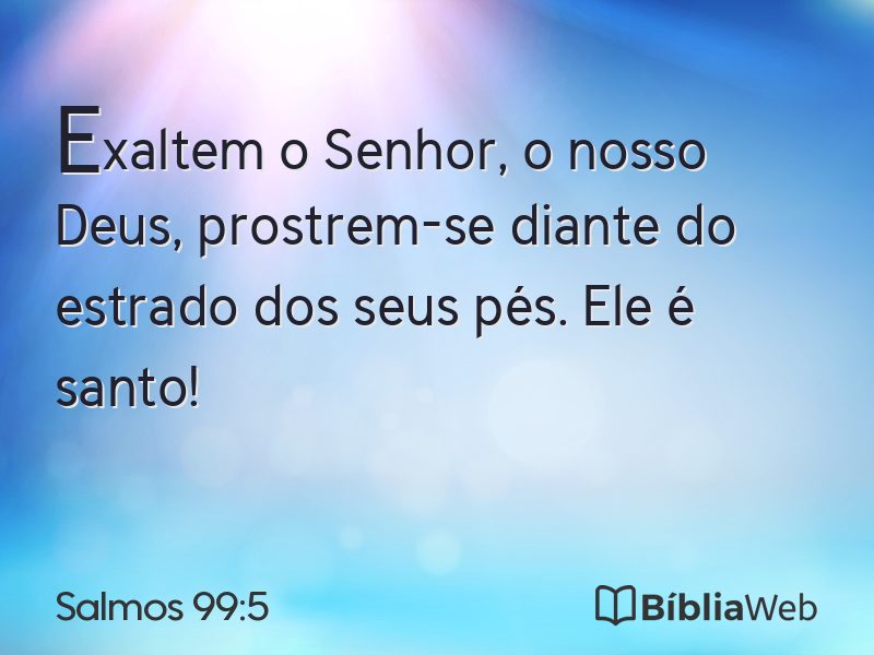 Salmos 99:5 em imagem para compartilhar