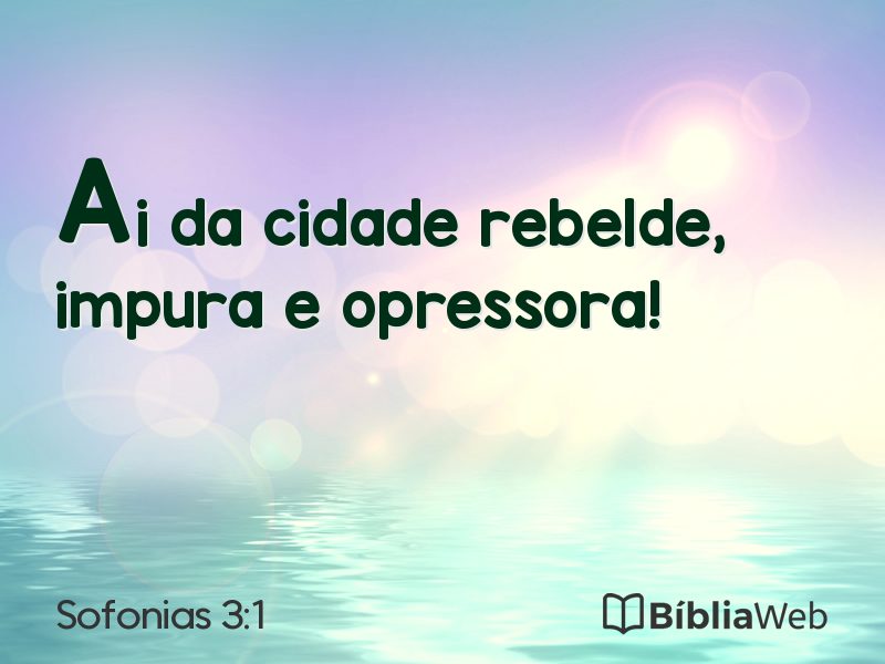 Sofonias 3:1 em imagem para compartilhar