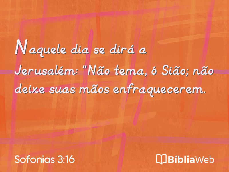 Sofonias 3:16 em imagem para compartilhar