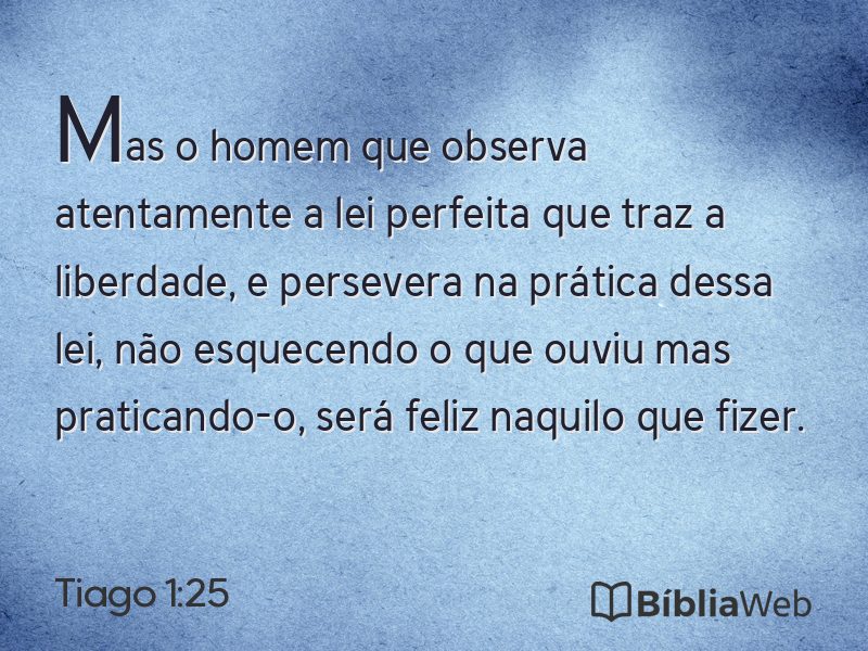 Tiago 1:25 em imagem para compartilhar