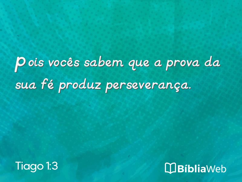 Tiago 1:3 em imagem para compartilhar