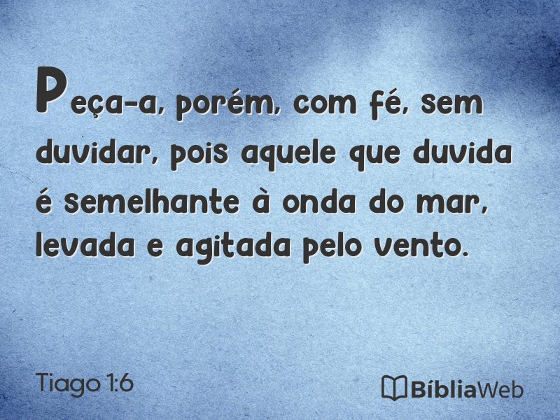 Tiago 1:6 em imagem para compartilhar