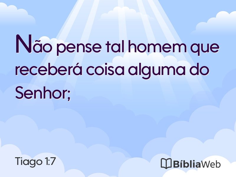 Tiago 1:7 em imagem para compartilhar
