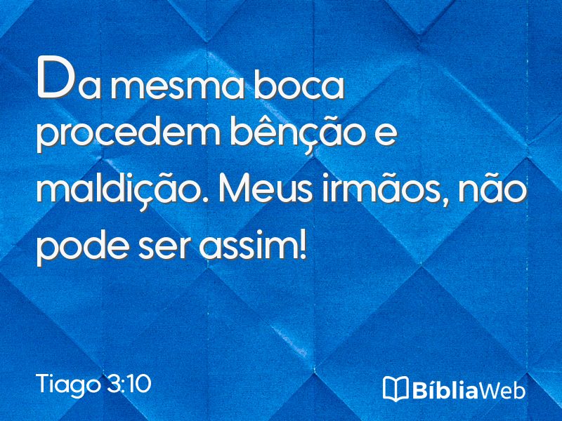Tiago 3:10 em imagem para compartilhar