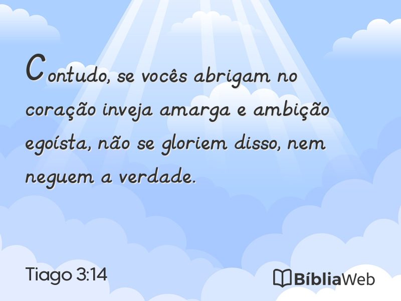 Tiago 3:14 em imagem para compartilhar