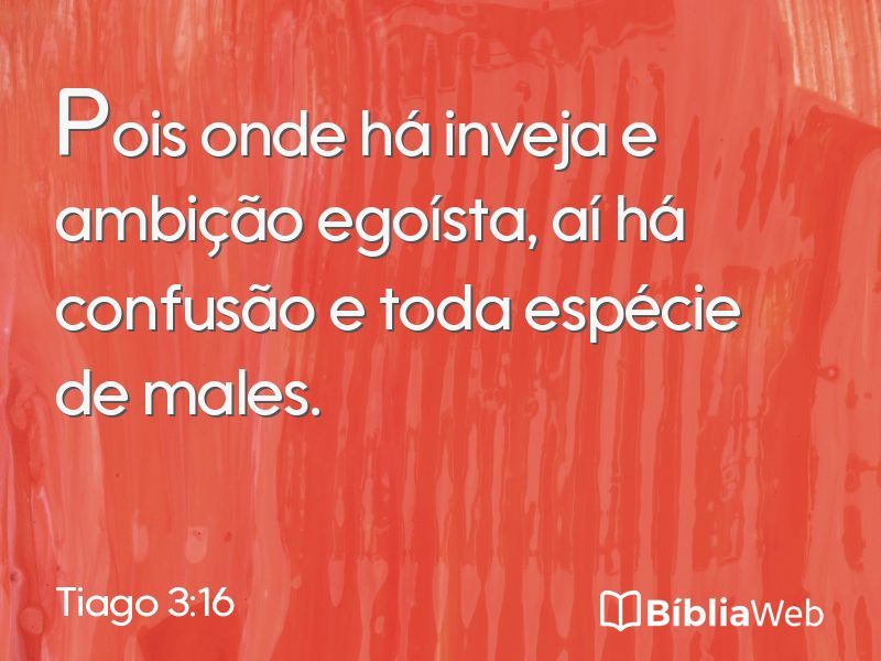 Tiago 3:16 em imagem para compartilhar