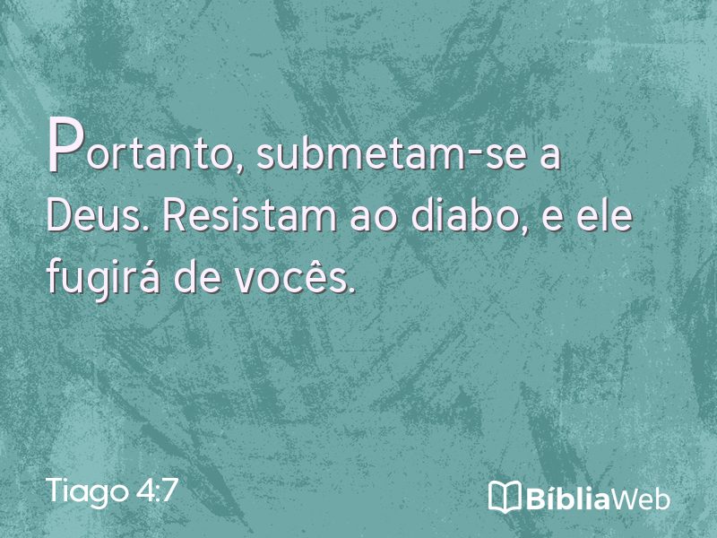 Tiago 4:7 em imagem para compartilhar
