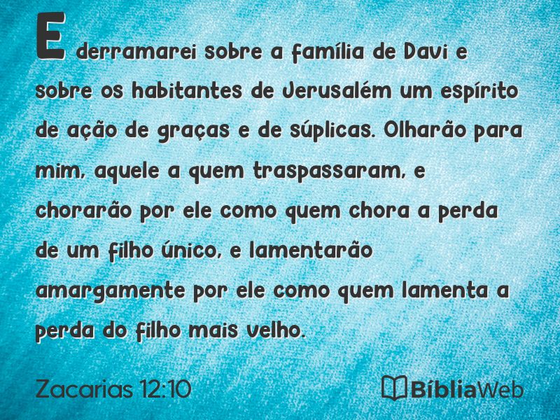 Zacarias 12:10 em imagem para compartilhar