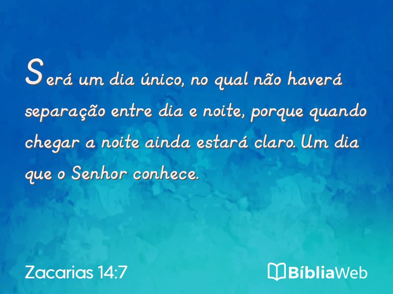 Zacarias 14:7 em imagem para compartilhar