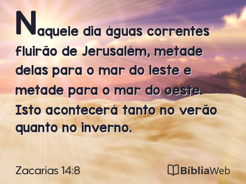 Zacarias 14:8 em imagem para compartilhar