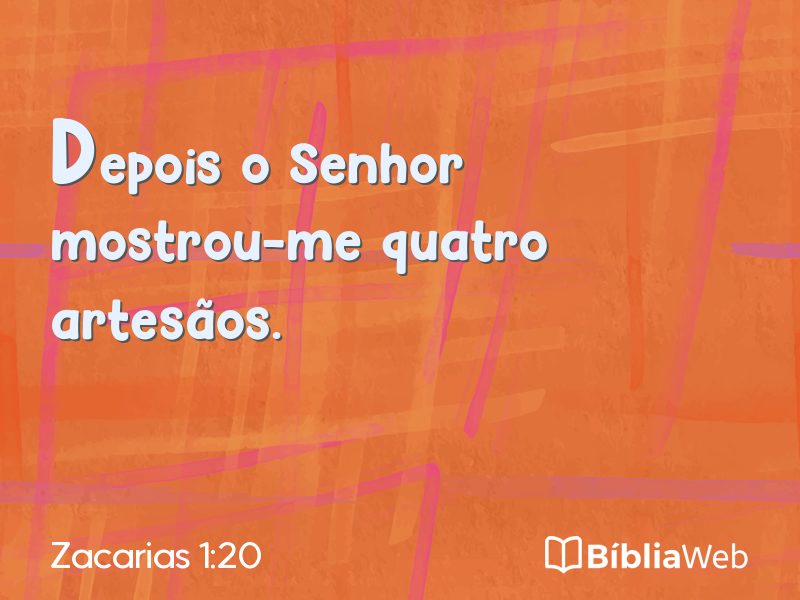 Zacarias 1:20 em imagem para compartilhar