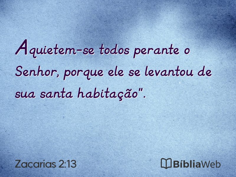 Zacarias 2:13 em imagem para compartilhar