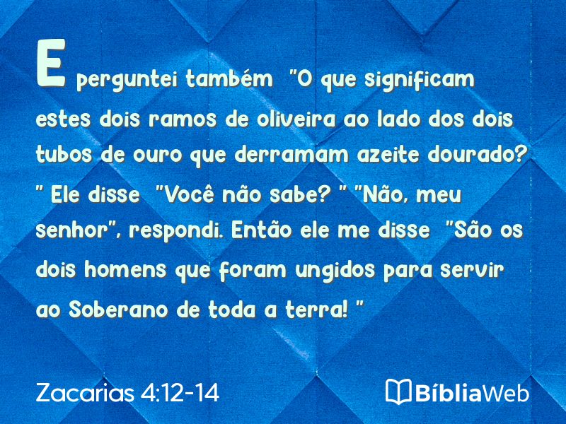 Zacarias 4:12-14 em imagem para compartilhar