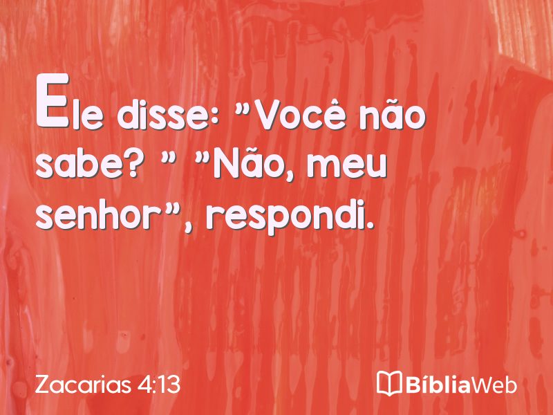 Zacarias 4:13 em imagem para compartilhar