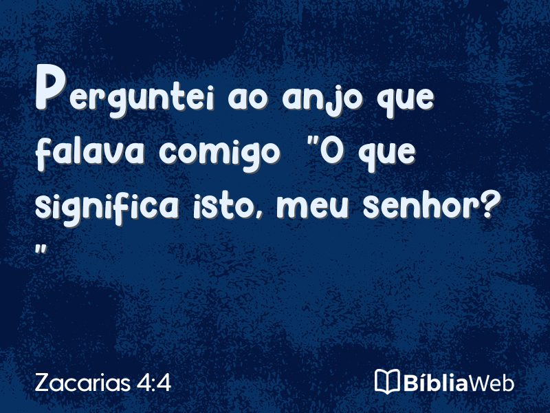 Zacarias 4:4 em imagem para compartilhar