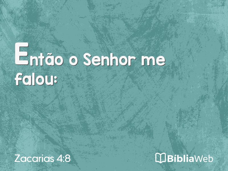 Zacarias 4:8 em imagem para compartilhar