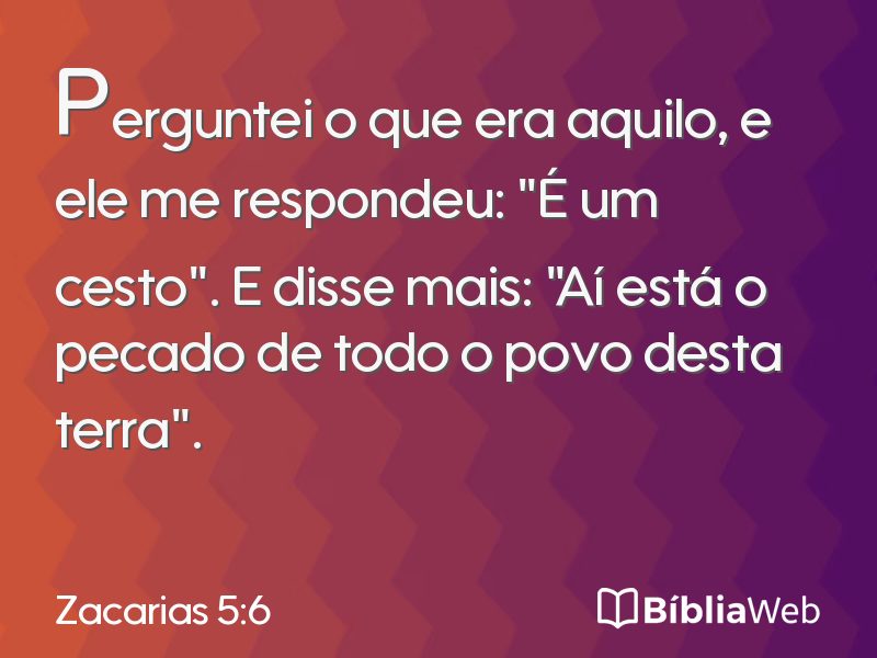 Zacarias 5:6 em imagem para compartilhar