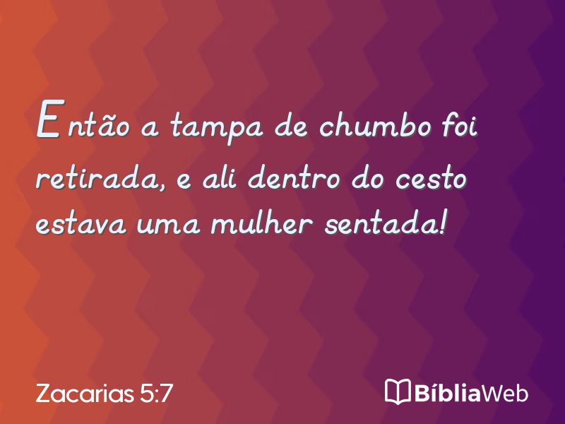 Zacarias 5:7 em imagem para compartilhar
