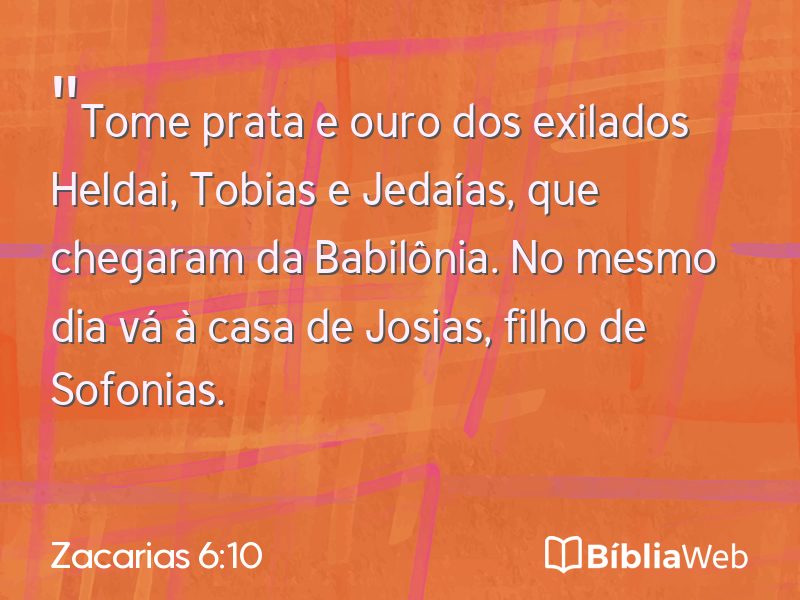 Zacarias 6:10 em imagem para compartilhar
